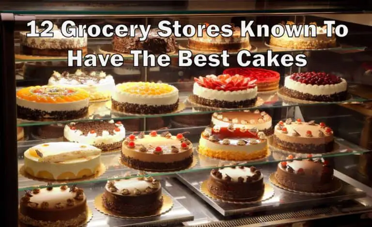 12 Grocery Stores Known To Have The Best Cakes Grocery Store Guide