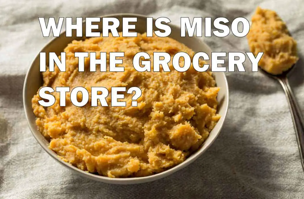 where to find miso in the grocery store