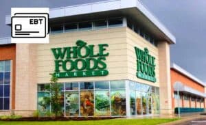 Does Whole Foods Take EBT? (Yes, But Read This First) – Grocery Store Guide